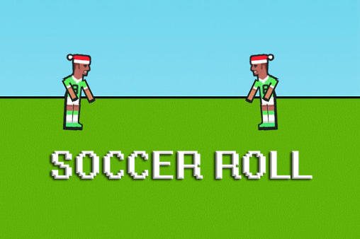 download Soccer roll apk
